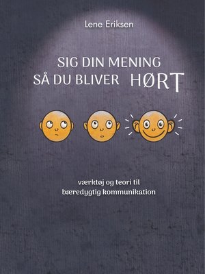 cover image of Sig din mening så du bliver HØRT